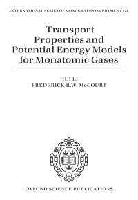 Cover image: Transport Properties and Potential Energy Models for Monatomic Gases 1st edition 9780198888253