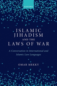 Immagine di copertina: Islamic Jihadism and the Laws of War 9780198888369