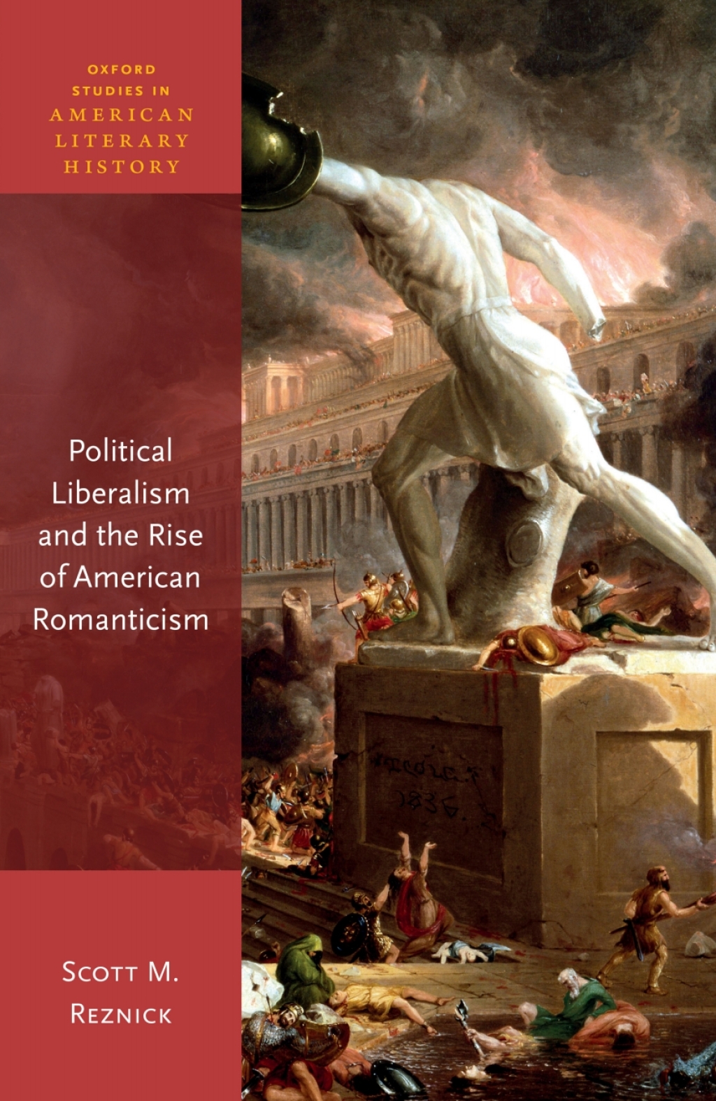 Political Liberalism and the Rise of American Romanticism 1st Edition