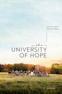 Cover image: The University of Hope 1st edition 9780198892915