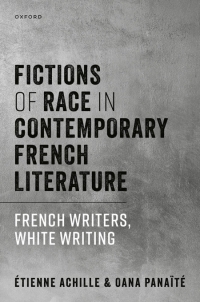 Cover image: Fictions of Race in Contemporary French Literature 1st edition 9780198893134