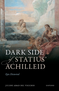 Cover image: The Dark Side of Statius' Achilleid 1st edition 9780198895206