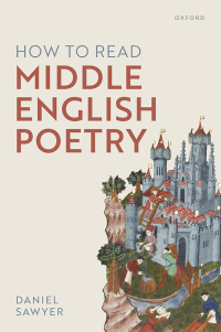 Cover image: How to Read Middle English Poetry 1st edition 9780198895237