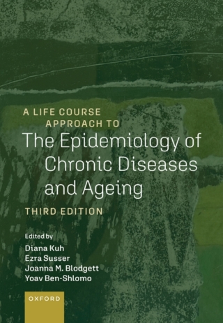 Cover image: A Life Course Approach to the Epidemiology of Chronic Diseases and Ageing 3rd edition 9780198896005