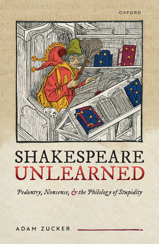 Cover image: Shakespeare Unlearned 1st edition 9780198906773