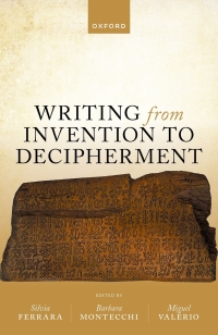 Cover image: Writing from Invention to Decipherment 1st edition 9780198908746