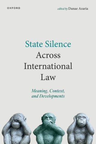 Cover image: State Silence Across International Law 1st edition 9780198912620
