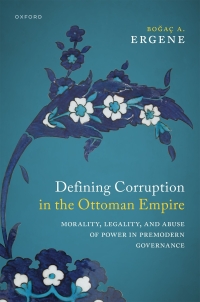 Cover image: Defining Corruption in the Ottoman Empire 9780198916215