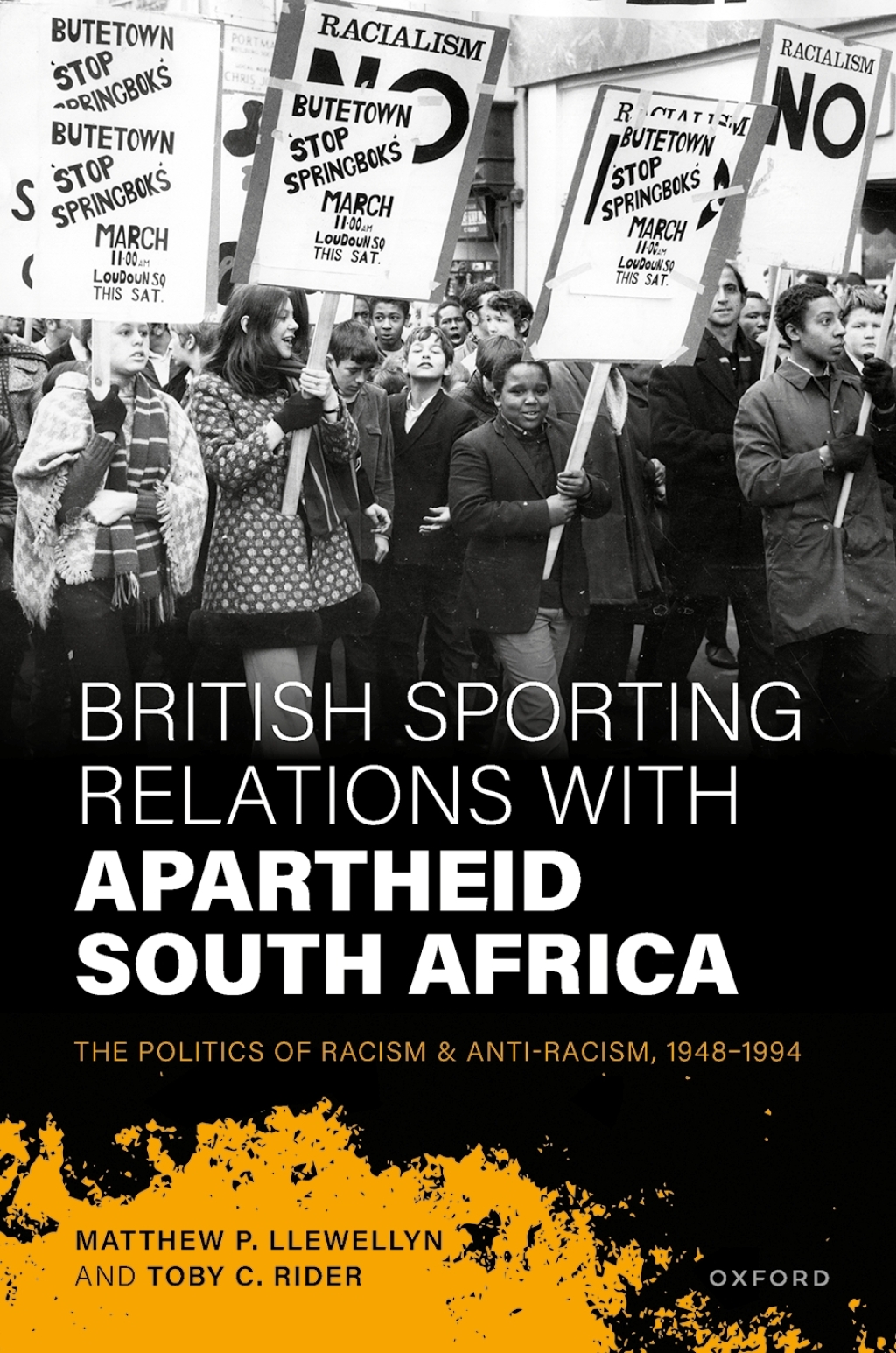 British Sporting Relations with Apartheid South Africa The Politics of Racism and Anti-Racism, 1948–1994 1st Edition