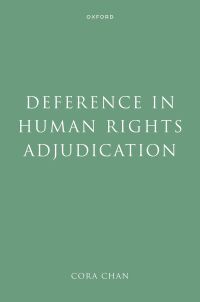 表紙画像: Deference in Human Rights Adjudication 1st edition 9780198921646