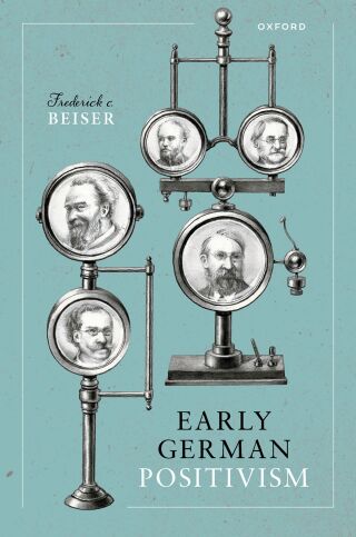 Imagen de portada: Early German Positivism 1st edition 9780198927259