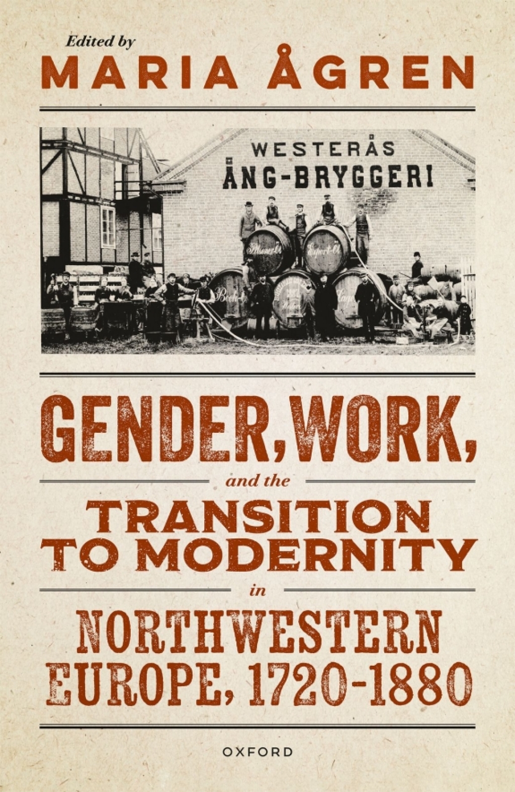 Gender, Work, and the Transition to Modernity in Northwestern Europe, 1720–1880 1st Edition