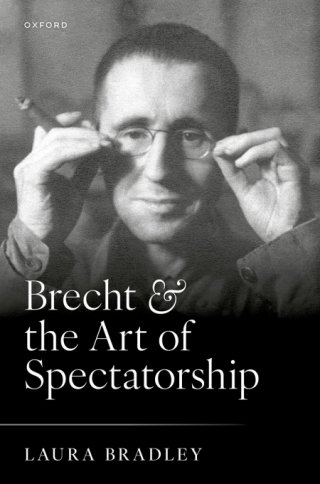 Imagen de portada: Brecht and the Art of Spectatorship 1st edition 9780198934943
