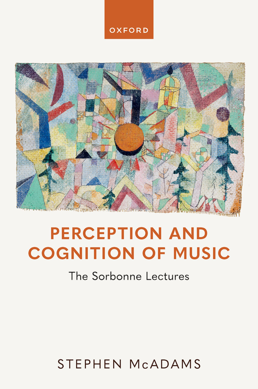 Perception and Cognition of Music The Sorbonne Lectures 1st Edition
