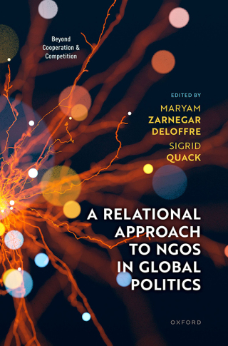 Imagen de portada: A Relational Approach to NGOs in Global Politics 1st edition 9780198942726
