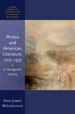 Cover image: Phobia and American Literature, 1705–1937 1st edition 9780198945987