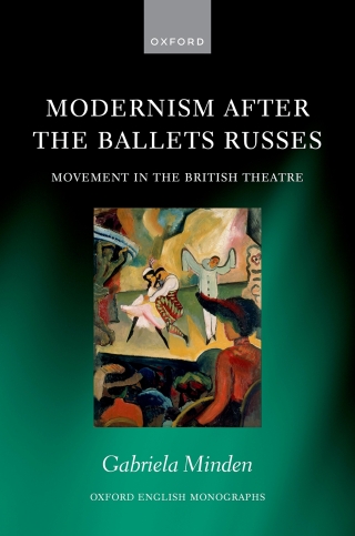 Immagine di copertina: Modernism after the Ballets Russes 1st edition 9780198951698