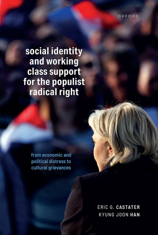Cover image: Social Identity and Working Class Support for the Populist Radical Right 1st edition 9780198953074