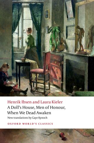 Imagen de portada: A Doll's House, Men of Honour, When We Dead Awaken 1st edition 9780198955092