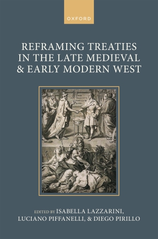 Cover image: Reframing Treaties in the Late Medieval and Early Modern West 1st edition 9780198958475