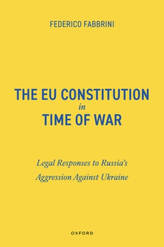 صورة الغلاف: The EU Constitution in Time of War 1st edition 9780198963486