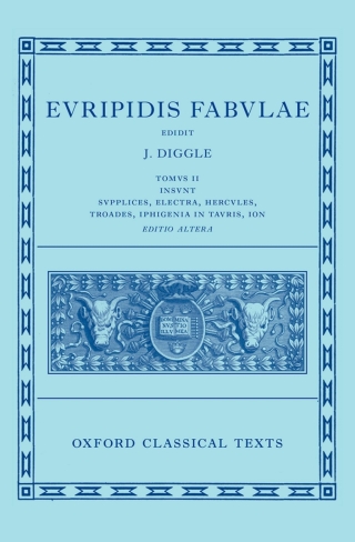 Imagen de portada: Euripides: Fabulae Vol. II (Euripidis Fabulae Tomus II, Supplices, Electra, Hercules, Troades, Iphigenia in Tauris, Ion) 2nd edition 9780198865612