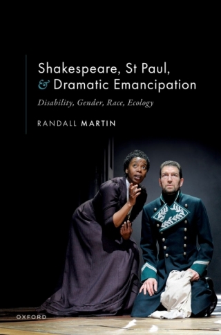 Cover image: Shakespeare, St Paul, and Dramatic Emancipation 1st edition 9780198970927