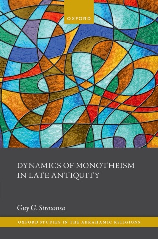 Cover image: Dynamics of Monotheism in Late Antiquity 1st edition 9780198973386