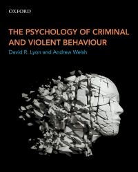 Cover image: The Psychology of Criminal and Violent Behaviour 1st edition 9780199010080