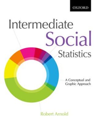 Cover image: Intermediate Social Statistics: A Conceptual and Graphic Approach 1st edition 9780199012077