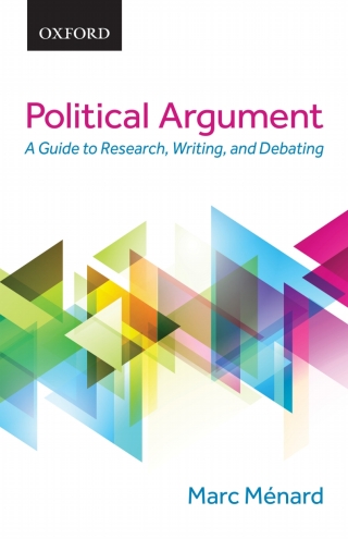 Cover image: Political Argument: A Guide to Research, Writing, and Debating 1st edition 9780199018741