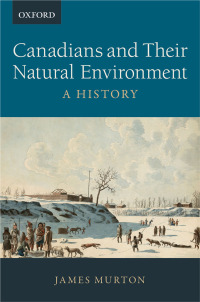 Cover image: Canadians and Their Natural Environment: A History 1st edition 9780199025466