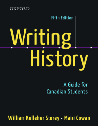 Cover image: Writing History: A Guide for Canadian Students 5th edition 9780199033737