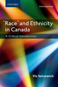 Cover image: "Race" and Ethnicity in Canada: A Critical Introduction 5th edition 9780199035953