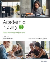 Titelbild: Academic Inquiry 3, Essays and Integrating Sources 1st edition 9780199025411