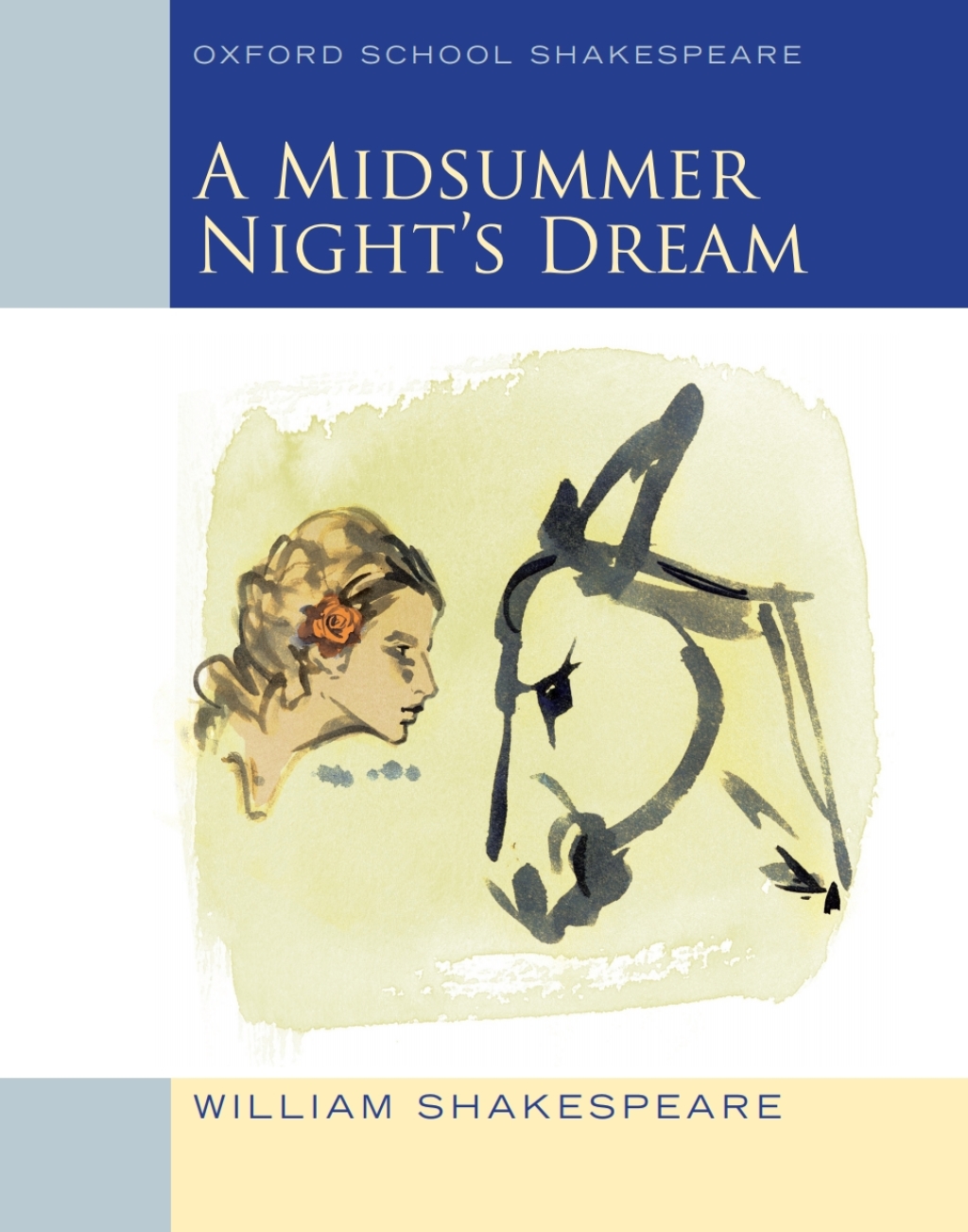 Oxford School Shakespeare: Midsummer Night’s Dream 1st Edition