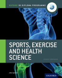 Omslagafbeelding: Oxford IB Diploma Programme: Sports, Exercise and Health Science Course Companion 1st edition 9780199129690