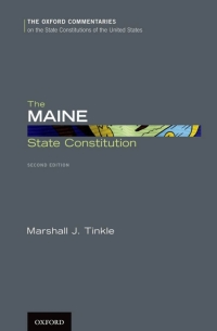 Cover image: The Maine State Constitution 2nd edition 9780199860579