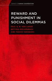 Cover image: Reward and Punishment in Social Dilemmas 1st edition 9780199300730