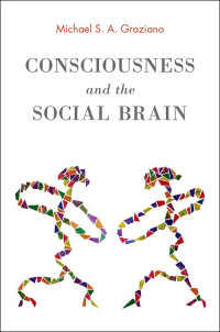 Omslagafbeelding: Consciousness and the Social Brain 9780199928644