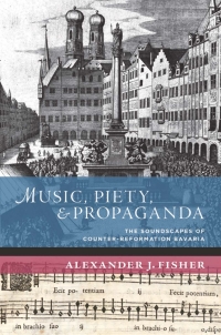 Immagine di copertina: Music, Piety, and Propaganda 9780199764648