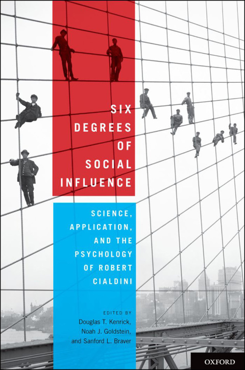 Six Degrees of Social Influence : Science, Application, and the Psychology of Robert Cialdini, 1st Edition - FULL INSTANT DOWNLOAD | PDF DOCX EPUB