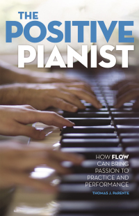 Cover image: The Positive Pianist 9780199316601