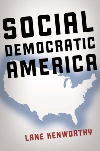 Cover image: Social Democratic America 1st edition 9780190230951