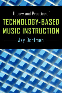 Imagen de portada: Theory and Practice of Technology-Based Music Instruction 9780199795598
