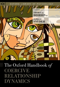Cover image: The Oxford Handbook of Coercive Relationship Dynamics 1st edition 9780199324552