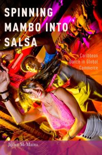 Cover image: Spinning Mambo into Salsa 9780199324644