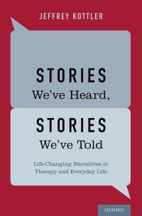 Omslagafbeelding: Stories We've Heard, Stories We've Told 9780199328253