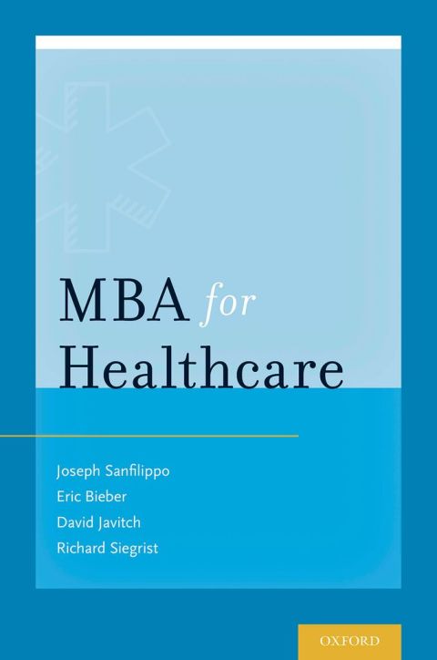 MBA for Healthcare - FULL INSTANT DOWNLOAD | PDF DOCX EPUB