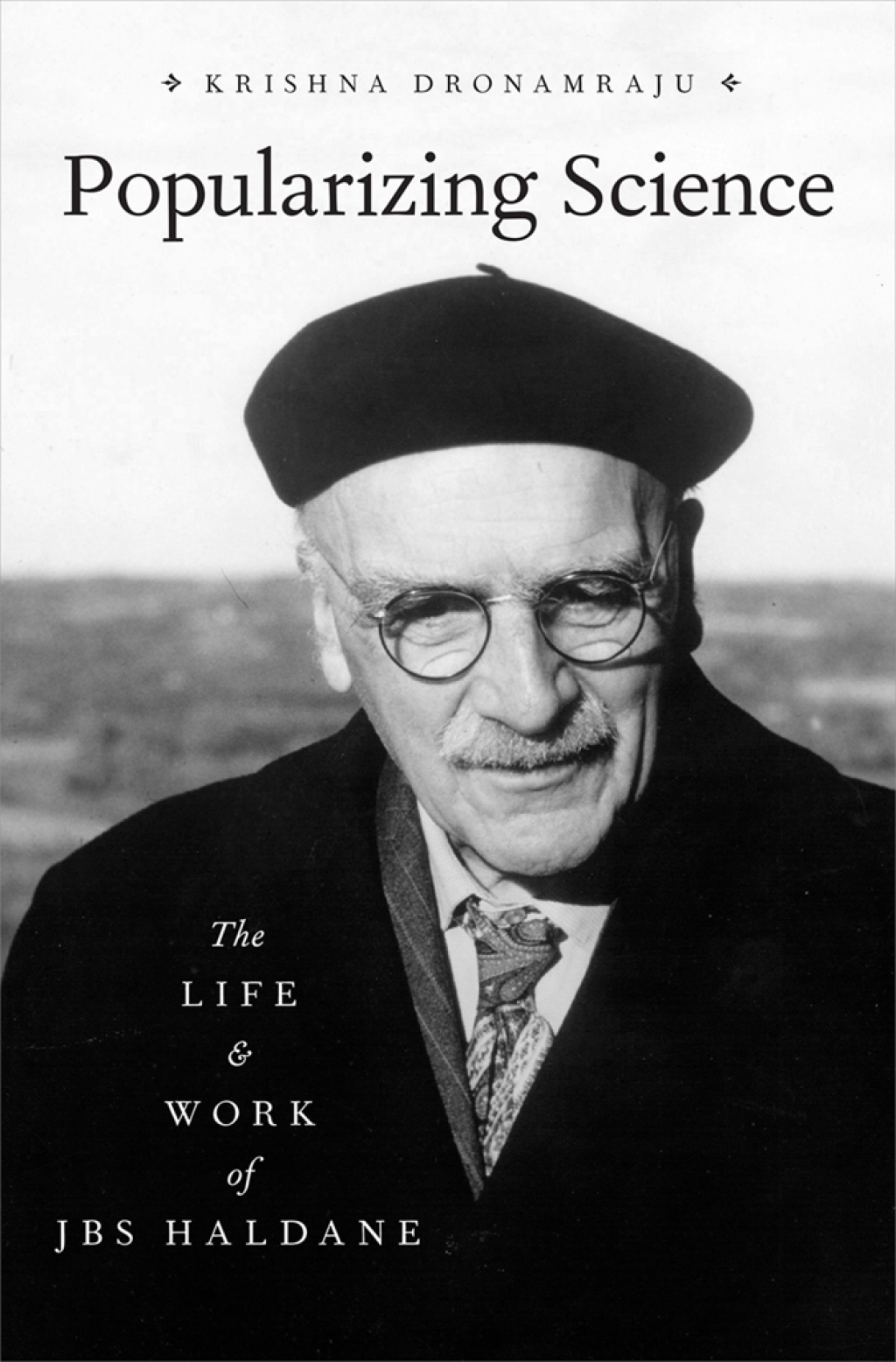 Popularizing Science The Life and Work of JBS Haldane